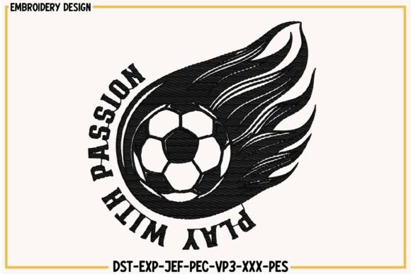 Play with Passion Embroidery Design